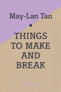 Things to Make and Break